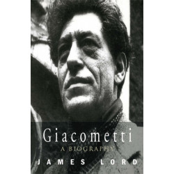 Giacometti: A Biography