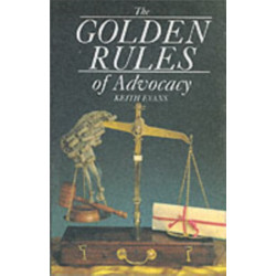 The Golden Rules of Advocacy