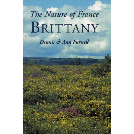 The Nature of France: Brittany: Brittany