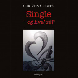 Single - og hvad så?
