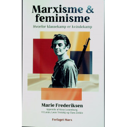 Marxisme og feminisme: hvorfor klassekamp er kvindekamp