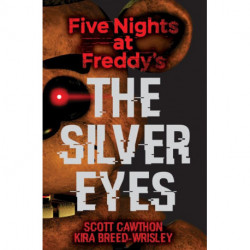 Five Nights at Freddy's - The Silver Eyes