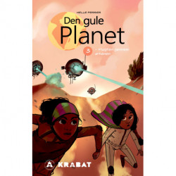 Den Gule Planet 3: Flugten gennem ørkenen