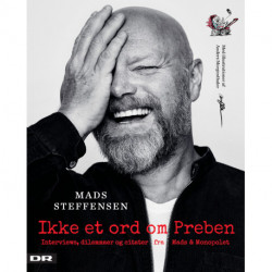 Ikke et ord om Preben: Interviews, dilemmaer og citater fra Mads & Monopolet