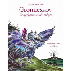 Eventyret om Grønneskov: Dragefuglene vender tilbage