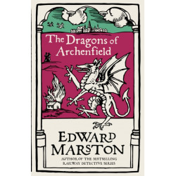 The Dragons of Archenfield: An action-packed medieval mystery from the bestselling author