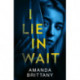 I Lie in Wait