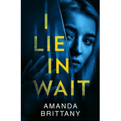I Lie in Wait