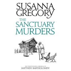 The Sanctuary Murders: The Twenty-Fourth Chronicle of Matthew Bartholomew
