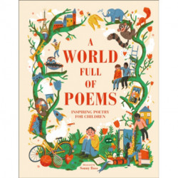 A World Full of Poems: Inspiring poetry for children