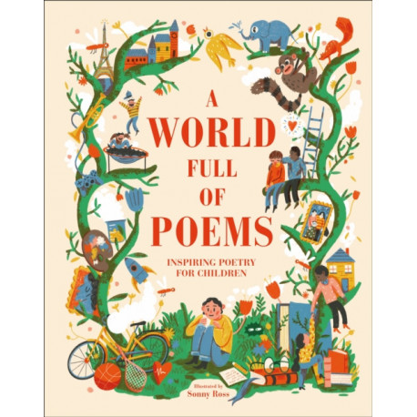 A World Full of Poems: Inspiring poetry for children
