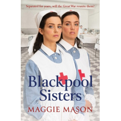 Blackpool Sisters: A heart-warming and heartbreaking wartime family saga, from the much-loved author