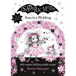 Isadora Moon Goes to a Wedding