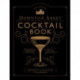 The Official Downton Abbey Cocktail Book