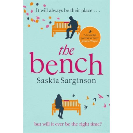The Bench: A heartbreaking love story from the Richard & Judy Book Club bestselling author