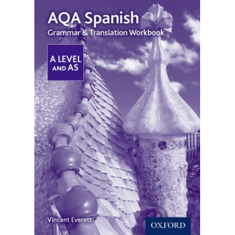 AQA Spanish A Level and AS Grammar & Translation Workbook: Get Revision with Results