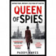 Queen of Spies: Daphne Park, Britain's Cold War Spy Master