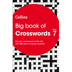 Big Book of Crosswords 7: 300 Quick Crossword Puzzles