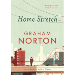 Home Stretch: the Sunday Times bestseller and winner of the An Post Irish Popular Fiction Award