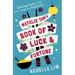 Natalie Tan’s Book of Luck and Fortune
