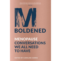 M-Boldened: Menopause Conversations We All Need to Have