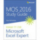 MOS 2016 Study Guide for Microsoft Excel Expert