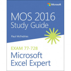 MOS 2016 Study Guide for Microsoft Excel Expert
