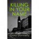 Killing in Your Name: The powerful Belfast-set crime series
