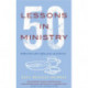 50 Lessons in Ministry: Reflections after fifty years of ministry