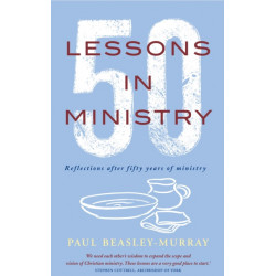 50 Lessons in Ministry: Reflections after fifty years of ministry