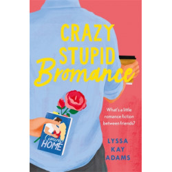 Crazy Stupid Bromance: The Bromance Book Club returns with an unforgettable friends-to-lovers rom-com!