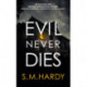 Evil Never Dies: The gripping paranormal mystery