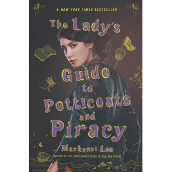 The Lady's Guide to Petticoats and Piracy