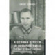 A German Officer in Occupied Paris: The War Journals, 1941-1945