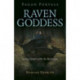 Pagan Portals - Raven Goddess: Going Deeper with the Morrigan