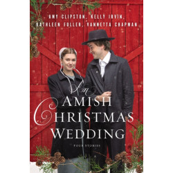An Amish Christmas Wedding: Four Stories