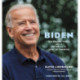 Biden: The Obama Years and the Battle for the Soul of America