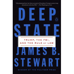 Deep State: Trump, the FBI, and the Rule of Law
