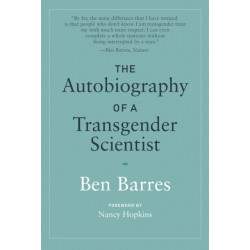 The Autobiography of a Transgender Scientist