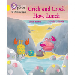 Crick and Crock Have Lunch: Band 03/Yellow