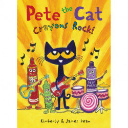Pete the Cat: Crayons Rock!