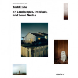 Todd Hido on Landscapes, Interiors, and the Nude