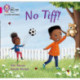 No Tiff!: Band 01b/Pink B