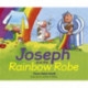 Joseph and the Rainbow Robe