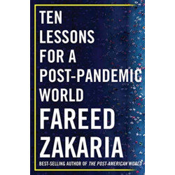 Ten Lessons for a Post-Pandemic World