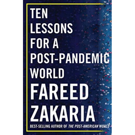 Ten Lessons for a Post-Pandemic World