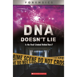 DNA Doesn't Lie (XBooks): Is the Real Criminal Behind Bars?