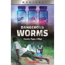 Dangerous Worms: Parasites Plague a Villate (XBooks): Parasites Plague a Villate