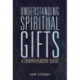 Understanding Spiritual Gifts: A Comprehensive Guide