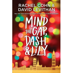 Mind the Gap, Dash & Lily